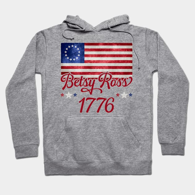 Betsy Ross Flag 1776 Hoodie by teevisionshop